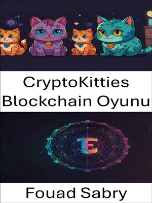 cover image of CryptoKitties Blockchain Oyunu